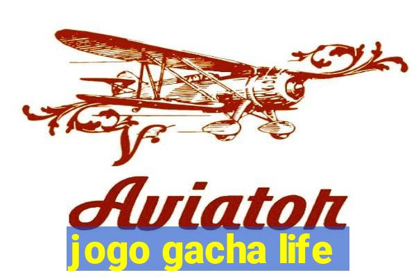 jogo gacha life